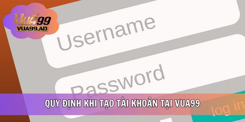 Các quy tắc về thiết lập tài khoản nhà cái