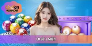 Lô Đề 3 Miền - Hình Thức Đặt Cược Săn Thưởng Hấp Dẫn