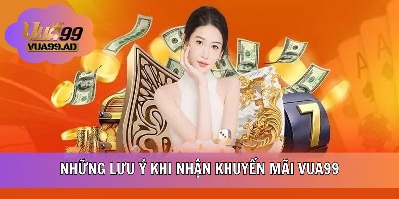 Lưu ý khi nhận quà tặng từ VUA99