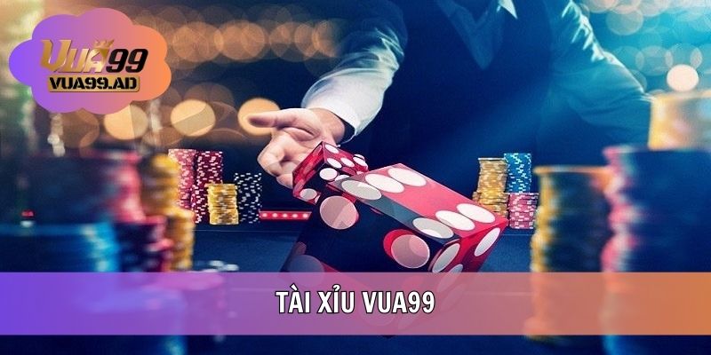 Tài Xỉu – Trò Chơi Đổi Thưởng Trực Tuyến Hấp Dẫn Tại VUA99